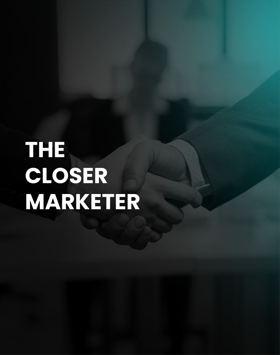 The Closer Marketer